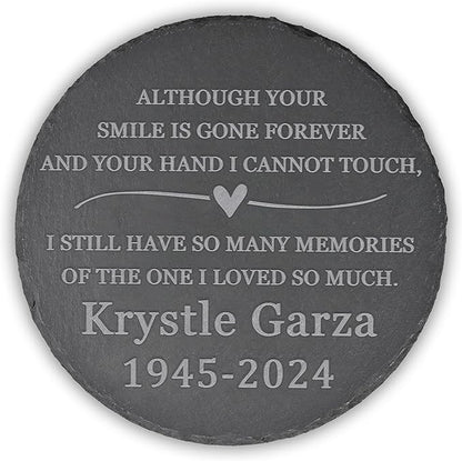 Memorial Garden Stone - Personalized Bereavement Gift for Loss of Loved One - Still Have So Many Memories - Round