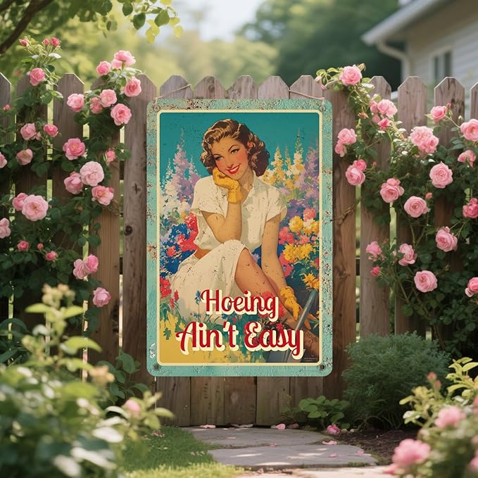 Penitue Vintage Metal Garden Sign, 12x8 Inch Rustic Metal Tin Sign Wall Plaque for Outside Patio Yard Art Decoration Funny Gardening Gifts for Women, Mom, Plant Lovers (Hoeing Ain't Easy)