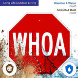 Whoa Sign, 24x24 Inches, Rust Free .063 Aluminum, Fade Resistant, Made in USA