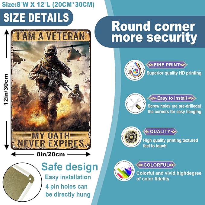 Eterans Day Metal Tin Sign I am A Veteran My Oath Never Expires Retro Tin Sign For Backyard Garage Man Cave Shed Office Craft Room Living Room Coffee Bar Wall Decor Home Sign Gift 8x12 inch