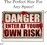 Danger enter At Your Own Rick Scary Halloween Metal Tin Sign, 12x8 Inch, Wall Décor- Spooky Decoration Yard Wall Warning Beware