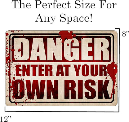 Danger enter At Your Own Rick Scary Halloween Metal Tin Sign, 12x8 Inch, Wall Décor- Spooky Decoration Yard Wall Warning Beware
