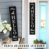 Welcome Porch Sign Oh Hello There Wooden Welcome Sign Vertical Hanging Signs For Standing Front Porch Decor Rustic Wall Decor Home Farmhouse Yard Door Decorations 47.2"H