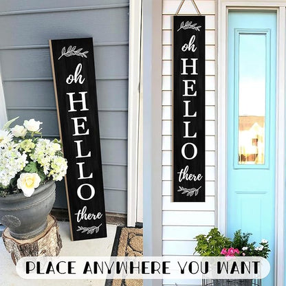 Welcome Porch Sign Oh Hello There Wooden Welcome Sign Vertical Hanging Signs For Standing Front Porch Decor Rustic Wall Decor Home Farmhouse Yard Door Decorations 47.2"H