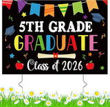 5th Grade Grad Yard Sign - Class of 2026 Fifth Grade Graduate Lawn Sign with Stake School Congrats Graduation Decors Colorful Waterproof Graduation Party Favors for Outdoor Garden Photo Booth Props