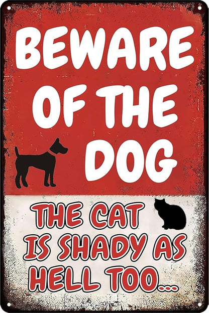 Beware of Dog Signs for Fence Funny Metal Warning Sign Yard Decor Beware of Dog The Cat Is Shady Too Tin Sign Dogs Room Decor 8x12 Inch