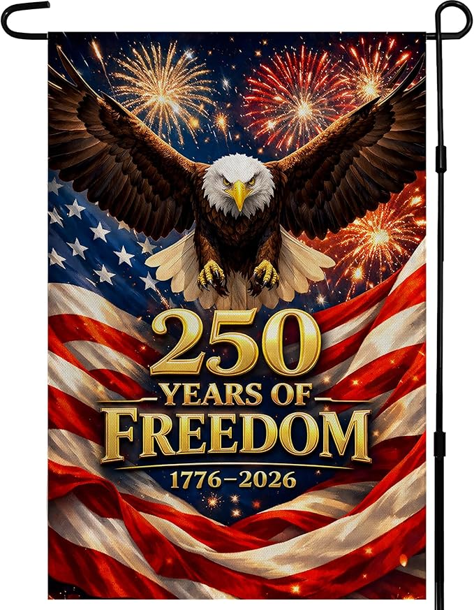 4th of July Decorations - 250th Anniversary Garden Flag | 250 Years of Freedom Patriotic Banner, Fourth of July Accessories for Garden Yard Porch Patio Lawn Outdoor Outside Decor