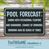 Pool Forecast 12" x 8" Funny Tin Pool Sign Beach Home Poolhouse Deck Tiki Bar Coastal Bedroom Decor