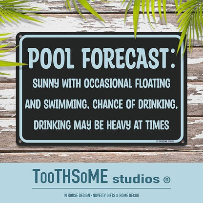 Pool Forecast 12" x 8" Funny Tin Pool Sign Beach Home Poolhouse Deck Tiki Bar Coastal Bedroom Decor