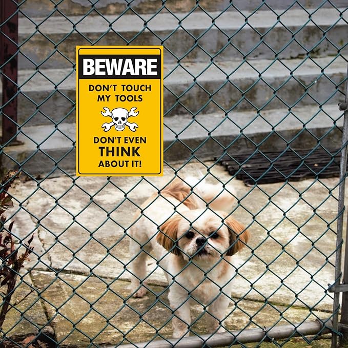 Funny Beware of Dog Sign Private Property No Trespassing Warning Signs, Beware don't touch my Tools, Yard Sign Garage Farm Garden Wall Decor Sign Plaque Outdoor for Home Fence 8 X 12 Inches