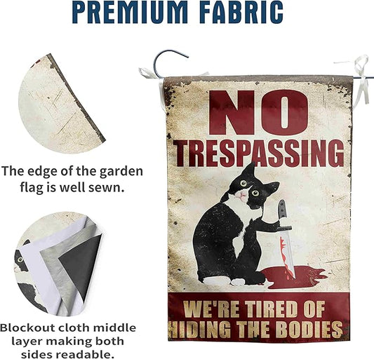 No Trespassing We're Tired of Hiding the Bodies Sign Black Cat Garden Flag Halloween Decorations Outdoor Funny Flag for Yard Party Tombstones Decor 12x18 Double Sided
