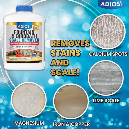 Adios! Fountain Scale Remover for Calcium, Lime and Hard Water Deposits on Bird Fountains, Baths and Water Features (8 oz)