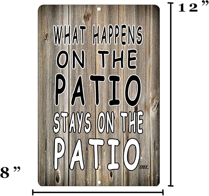 Rogue River Tactical Funny Sarcastic Metal Tin Sign Wall Decor Man Cave Bar What Happens on The Patio