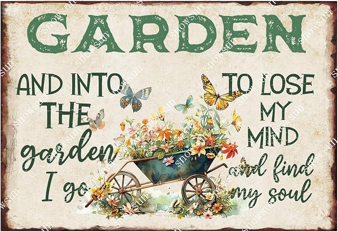 snowsun Vintage Metal Signs And Into The Garden I Go to Lose My Mind Funny Tin Sign Wall Decor for Yard Garden Street Farm Fence Gate Door 8×12 Inches