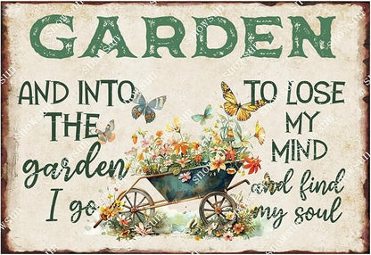 snowsun Vintage Metal Signs And Into The Garden I Go to Lose My Mind Funny Tin Sign Wall Decor for Yard Garden Street Farm Fence Gate Door 8×12 Inches