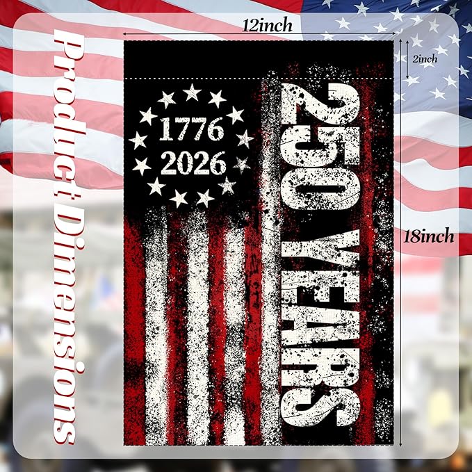 250 Anniversary America Garden Flag, 250th Anniversary USA Patriotic Double-Sided Banner, Double-Sided Burlap, 1776-2026 Semiquincentennial Commemorative, Suitable for Outdoor Lawn Decor (12×18 Inch)
