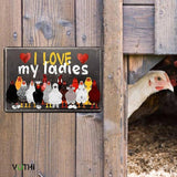 Funny Chicken Coop Signs;I Love My Ladies;Vintage Kitchen Decor for Chicken Owners for Farmhouse Farm Yard Fence Home Kitchen Gardening Outdoor Decor Chicken Signs 8x12 In
