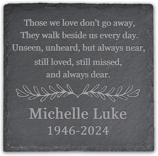 Memorial Garden Stone, Memorial Stone, Personalized Memorial Gifts, Sympathy Gifts for Loss of Loved One, Bereavement Gifts for Loss of Father Mother - Those We Love Don't Go Away - Square
