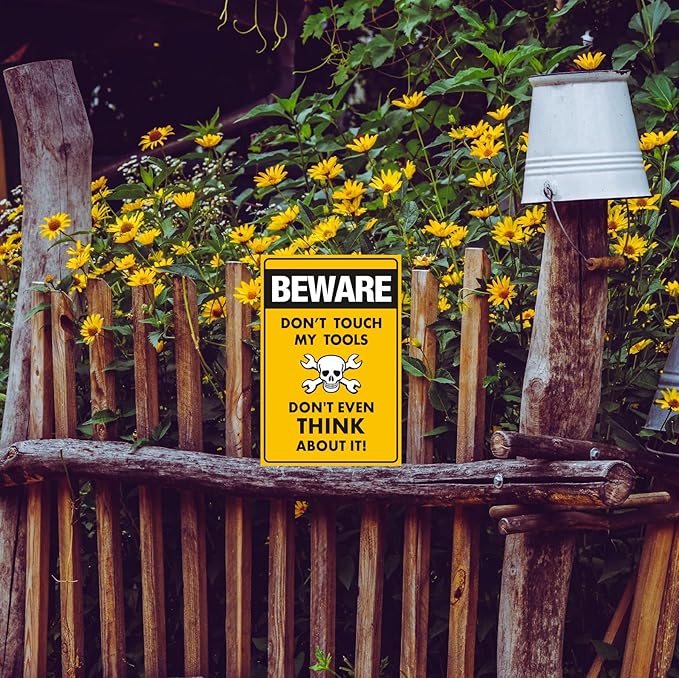 Funny Beware of Dog Sign Private Property No Trespassing Warning Signs, Beware don't touch my Tools, Yard Sign Garage Farm Garden Wall Decor Sign Plaque Outdoor for Home Fence 8 X 12 Inches