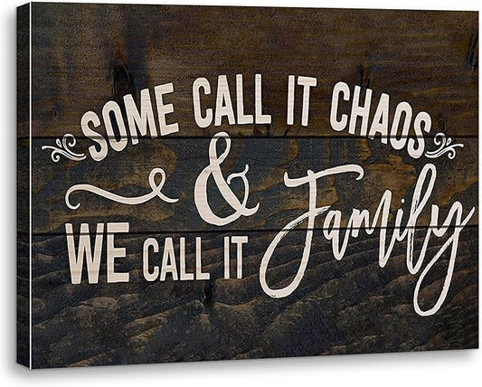 Some Call It Chaos And We Call It Family Canvas Wall Art Prints Artwork Signs Framed For Farmhouse Home Bedroom Living Room Porch Decor, 14X 11 inch,Housewarming Gift,Family Canvas Wall Decor