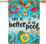 Summer House Flags for Outdoor Decoration, LIFE IS BETTER AT THE POOL Large Yard Flag, Seasonal Decorative Celebration Decor for Spring Farmhouse Holiday Outside 28x40 Inch Vertical Double Sided