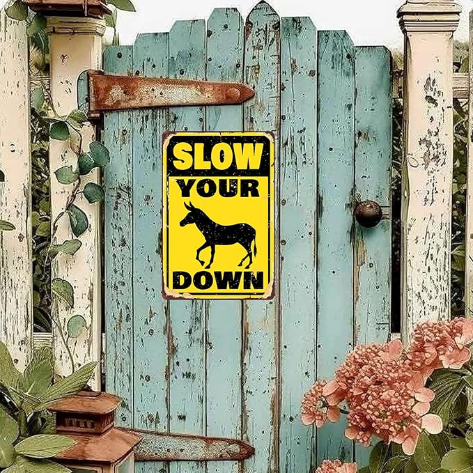 Funny Slow Down Signs for Neighborhoods - Vintage Slow Your Donkey Down Metal Tin Signs Warning Yard Decor Road Drive Slow Sign 8x12 Inch