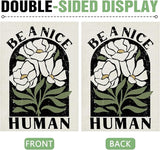 Dyrenson Inspirational Flower 28 x 40 House Flag Double Sided, Motivational Be A Nice Human Floral Garden Yard Decoration, Spring Summer Burlap Outdoor Decor Decorative Large Flag