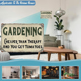 Gardening Cheaper than Therapy And You Get Tomatoes Vintage Garden 8 x 12 Inch