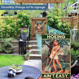 Garden Sign Hoeing Ain't Easy Gardening Wall Art Decoration Yard Indoor Outdoor Decor 8 x 12 Inch