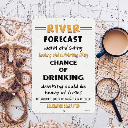River Forecast Metal Sign – Funny River Life Wall Decor for Indoor or Outdoor Use – Humorous Bar, Lake House, or Patio Decoration (12x18)