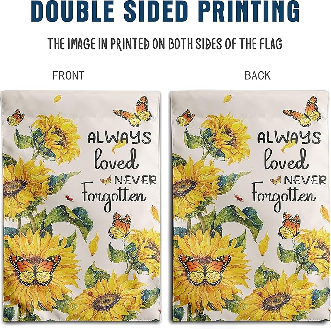 Always Loved Never Forgotten Memorial Garden Flag 12x18 Inch Double Sided Outside Sunflower Yard flag Butterfly Grave Flags for Cemetery Decorations