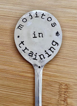 Herb Marker, Mint Funny Saying, Mojitos in Training, Hand Stamped on Silver Plate Gumbo Spoon, Garden Marker to Stick in Potted herb Plant