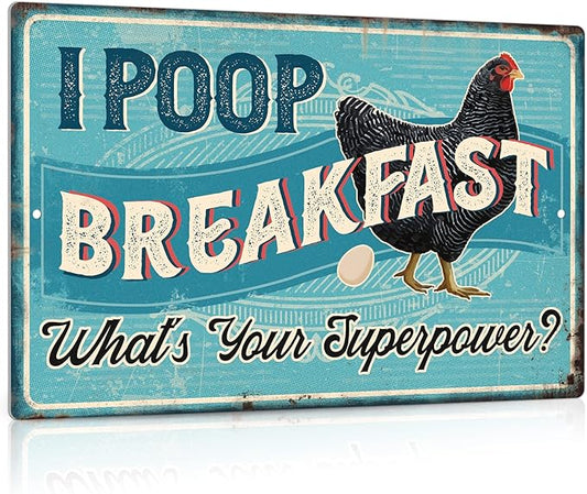 Putuo Decor Chicken Coop Sign, Funny Chicken Egg Metal Signs, I Poop Breakfast What's Your Superpower, Gift Ideas, 12 x 8 Inches Aluminum for Outdoors