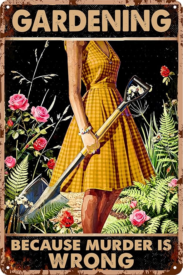 Funny Garden Decor Metal Signs For Outside Gardening Gifts For Women Patio Accessories For Outside Gardening Because Murder Is Wrong Sign Backyard Decorations Porch Tin Signs And Decor Outdoor 8x12 In