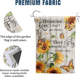 Memorial Garden Flag Monarch Butterfly Decor Sunflower Flags for Cemetery Grave Flag Those We Love Don't Go Away They Fly Beside Us Every Day Signs