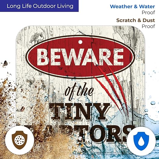 Beware of The Tiny Raptors Sign, 12x12 Inches, 55 mil Thick HDPS (High Density Polystyrene), Made in USA