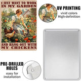 Funny Chicken Signs I Just Want To Work In My Garden Outdoor And Hang Out With My Chickens Tin Sign for Home Farm Chicken Coop Farmhouse Kicthen Garden Decor 8 X 12 Inch