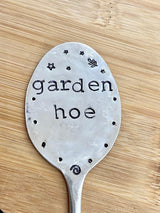 Garden Marker GARDEN HOE silly hand stamped Tea Spoon for Garden Herb or Flowers
