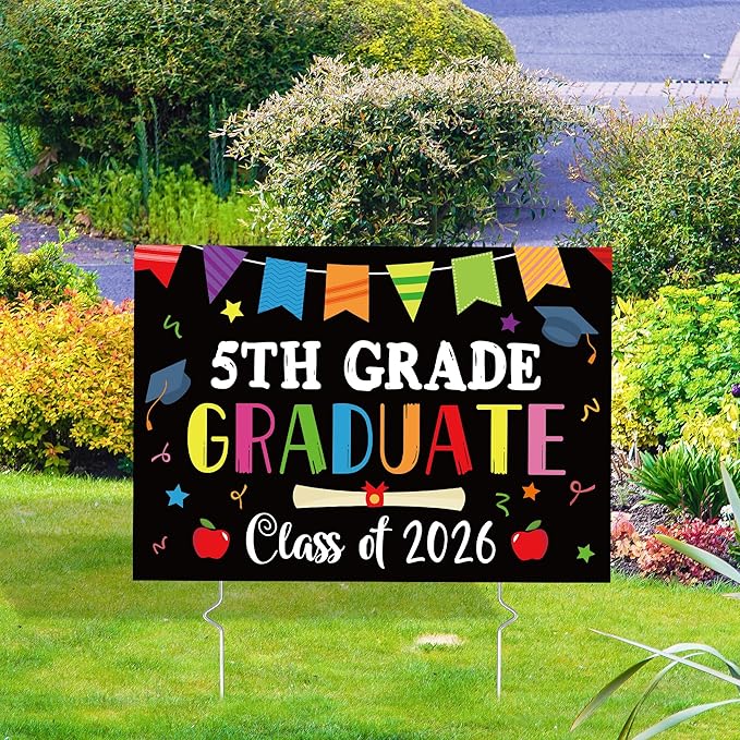 5th Grade Grad Yard Sign - Class of 2026 Fifth Grade Graduate Lawn Sign with Stake School Congrats Graduation Decors Colorful Waterproof Graduation Party Favors for Outdoor Garden Photo Booth Props