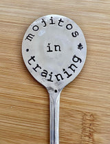 Herb Marker, Mint Funny Saying, Mojitos in Training, Hand Stamped on Silver Plate Gumbo Spoon, Garden Marker to Stick in Potted herb Plant