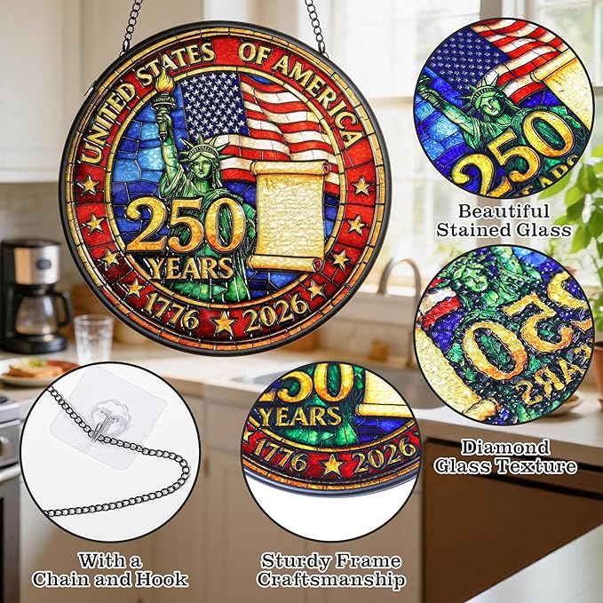 250th Anniversary USA Suncatcher - Patriotic Stained Glass Window Hanging for 4th of July Decorations - Vibrant Independence Day Decor for Home & Garden, Perfect 250 Anniversary USA Merchandise Gift