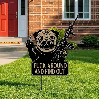 F Around & Find Out Dog Sentry Metal Dogs Silhouette Garden Stake with Middle Finger &Weapon Sign, FAFO Security Sign Middle Finger Dog Statue Decor for Outdoor Yard Patio (Pug, 6 * 12")