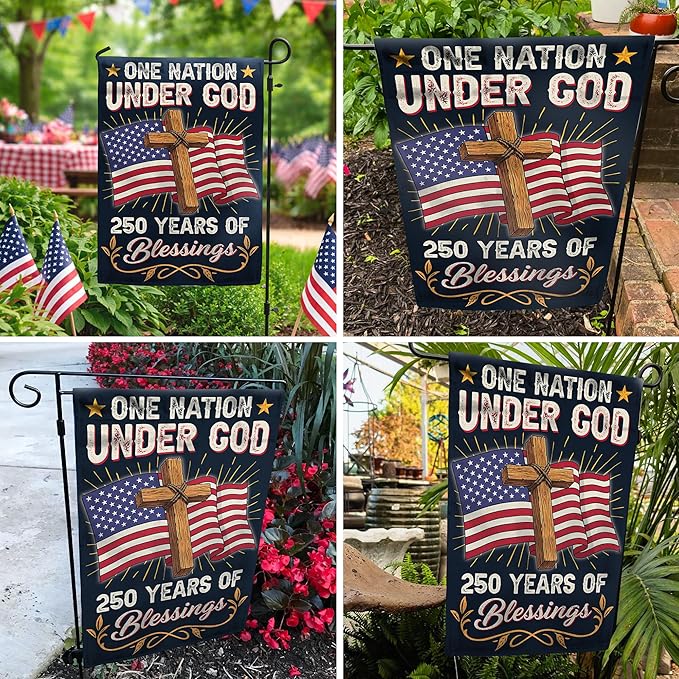 250th Anniversary America USA Garden Flag for Outside, One Nation Under God 250 Years of Blessings 1776-2026 Cross Double-Sided Waterproof Yard Flag 12x18 Inch for 4th of July Memorial Day Decor