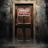 Danger enter At Your Own Rick Scary Halloween Metal Tin Sign, 12x8 Inch, Wall Décor- Spooky Decoration Yard Wall Warning Beware
